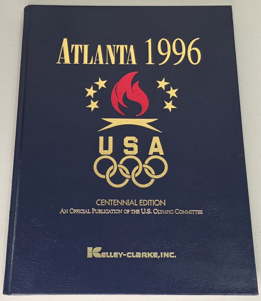 Atlanta 1996 USA Olympic Centennial Edition Hardcover Book Official 12.25″x9.10″