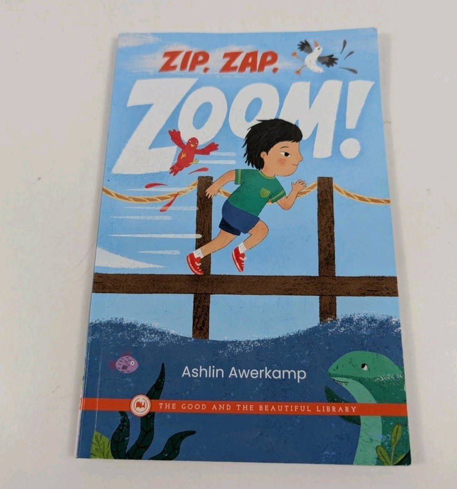 Zip Zap Zoom The Good and the Beautiful Reader 2022 Awerkamp