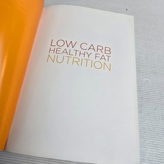 Low Carb Healthy Fat Nutrition by Steph Lowe (2020, Trade Paperback)