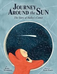 Journey Around the Sun: The Story of Halley’s Comet by James Gladstone (English)