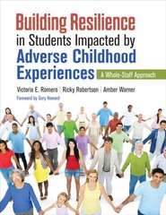 Building Resilience in Students Impacted by Adverse Childhood Experiences: A…
