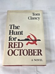 The Hunt For Red October Tom Clancy 1st/3rd Signed/Inscribed HCDJ