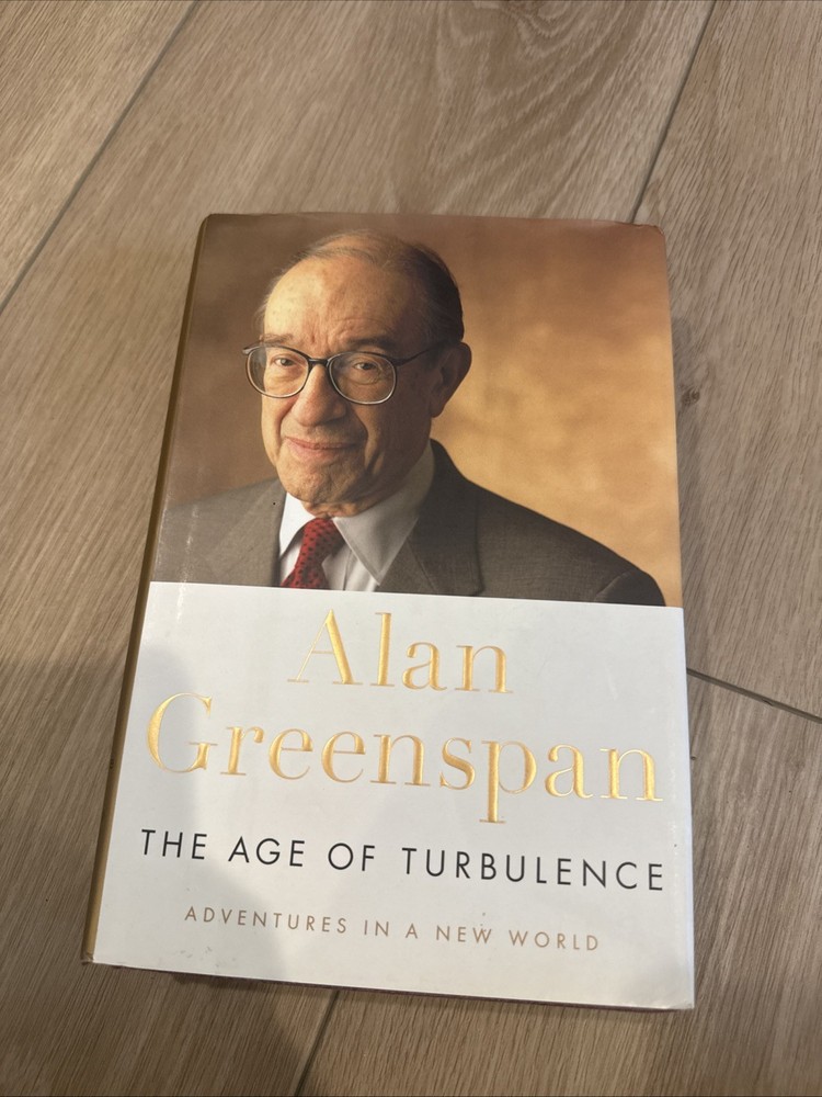 Alan GREENSPAN Age of Turbulence Adventures in a New World Signed 2007 HC LN