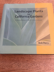 LANDSCAPE PLANTS for CALIFORNIA GARDENS Robert Perry – Hardcover 600+ pages