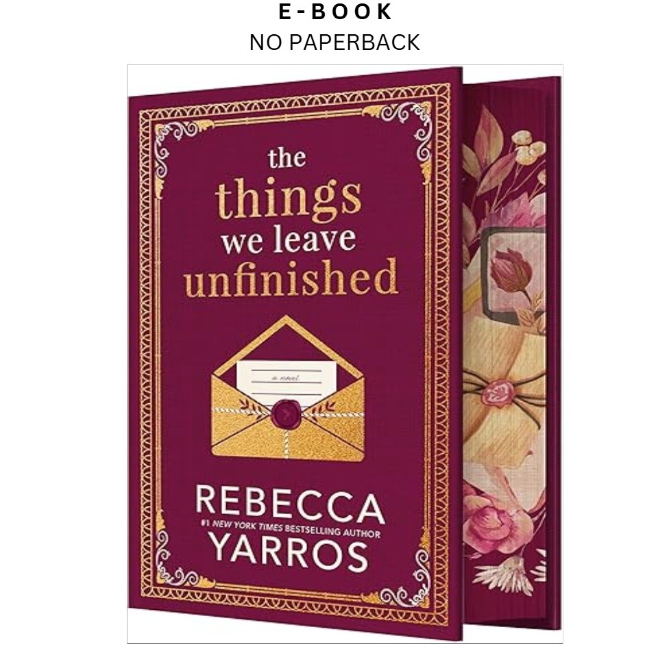 The Things We Leave Unfinished, Rebecca Yarros 2026