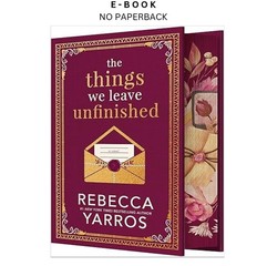 The Things We Leave Unfinished, Rebecca Yarros 2026