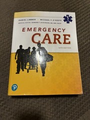 Emergency Care by Michael O’Keefe, Daniel Limmer and Edward Dickinson Set