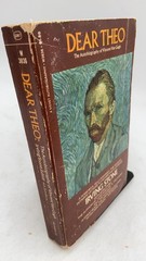 Dear Theo: The Autobiography of Vincent Van Gogh Vincent Van Gogh (Edited by …