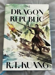 R.F. Kuang -Dragon Republic Hardcover SEE DESCRIPTION