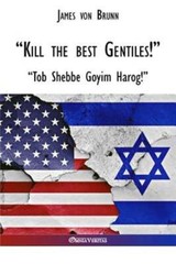 “Kill the best gentiles!” by James Von Brunn: New