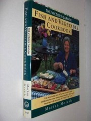 The Victory Garden Fish and Vegetable Cookbook – Hardcover – GOOD