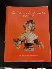 *Collector’s Encyclopedia of Half-Dolls* Marion, HC/DJ/1st Ed/NF 1979, 608 pages