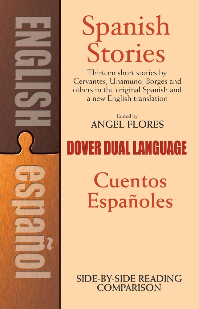 Spanish Stories / Cuentos Españoles (A Dual-Language Book) – Flores, Angel …