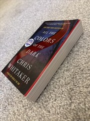 All the Colors of the Dark – Chris Whitaker