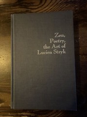 Zen, Poetry, the Art Of Lucien Stryk