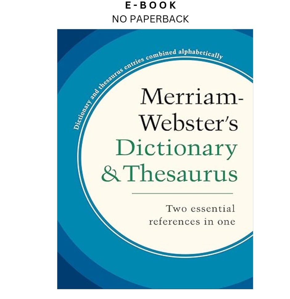 Merriam-Webster’s Dictionary and Thesaurus, , Merriam-Webster (Editor) 2020