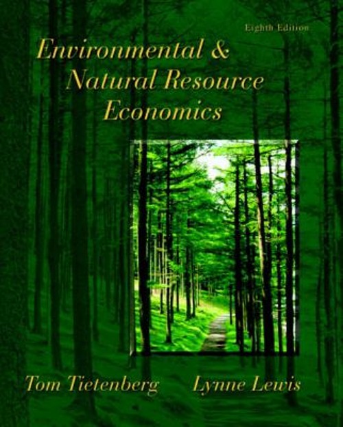 Environmental and Natural Resource Economics Hardcover