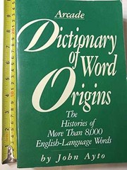 Dictionary of Word Origins: Histories of – Paperback, by Ayto John – Very Good