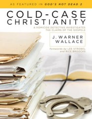 Cold-Case Christianity: A Homicide Detective Investigates the Claims of t – GOOD