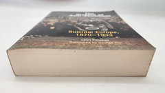 The History of Anti-Semitism, Volume 4: Suicidal Europe, 1870-1933, Poliakov PB