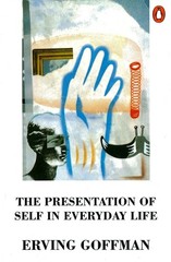 The Presentation of Self in Everyday Life – paperback Goffman, Erving