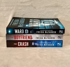 Lot of 3 Freida McFadden Books: The Crash, The Boyfriend, Ward D — EUC