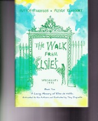 The Walk to Elsie’s Luxury Edition (2 Volumes) Hutton Wilkinson / Flynn Kuhner