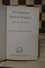 The American Political Tradition Richard Hofstadter 1948 HC 2nd Printing Knopf