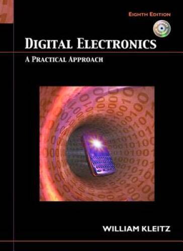 Digital Electronics: A Practical Approach (8th Edition) – Hardcover – GOOD