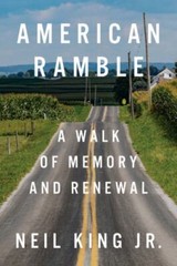American Ramble: A Walk of Memory and Renewal – Hardcover – GOOD