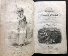 Henry Wilson / Wonderful Characters Vol II only 1827 Comprising Memoirs