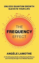The Frequency Effect by Ang?le Lamothe Hardcover Book