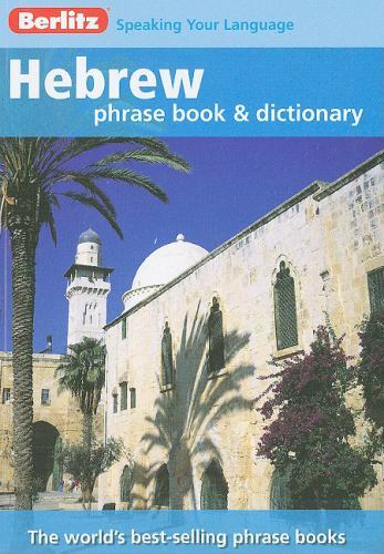 Phrase Book Ser.: Hebrew – Berlitz Phrase Book and Dictionary by Berlitz…