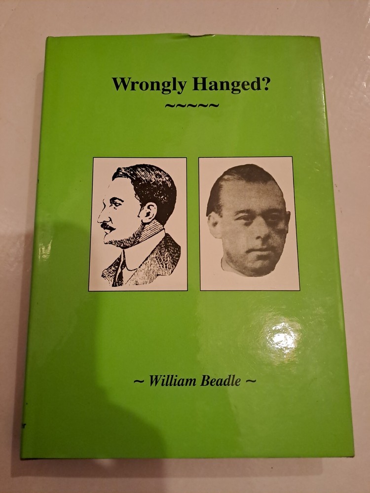 1995 WRONGLY HANGED MURDERERS 1st Edition HB BOOK 174 PAGES DICKMAN ROWLAND