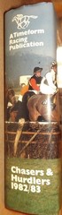 Chasers & Hurdlers: 1982-83 (Timeform, Portway Press, 980 pages, Illus, VGC)