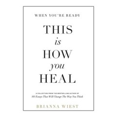 This Is How You Heal by Brianna Wiest Inspirational English Book Paperback