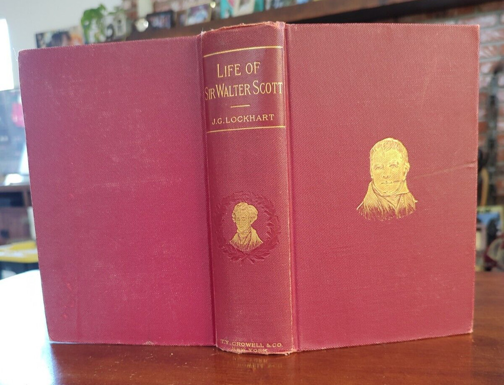 Life of Sir Walter Scott by J.G. Lockhart, 1871?, Nice Solid Book! 652 pages!