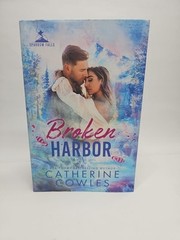 Broken Harbor (Sparrow Falls) By Catherine Cowles