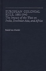 European Colonial Rule, 1880-1940: The Impact of the West on I…