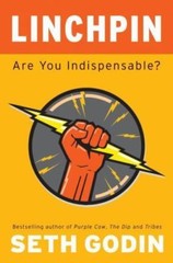 Linchpin: Are You Indispensable? – 1591843162, Seth Godin, hardcover