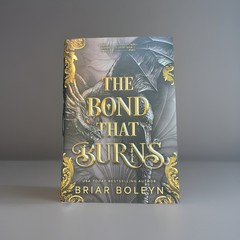 The Bond That Burns by Briar Boleyn, NEW USA BEST SELLING AUTHOR