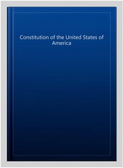 Constitution of the United States of America, Hardcover by Founding Fathers, …