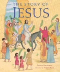 Story of Jesus, The by Andrea Skevington