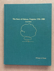 Oakton, Virginia 1758-1990, D`Anne Evans, Hardcover NF, Fairfax County, Vienna.