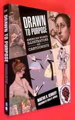 DRAWN to PURPOSE ~ American Women Illustrators and Cartoonists by Martha Kennedy