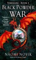 Black Powder War by Novik, Naomi