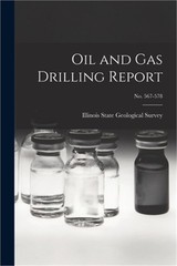 Oil and Gas Drilling Report; No. 567-578 (Paperback or Softback)