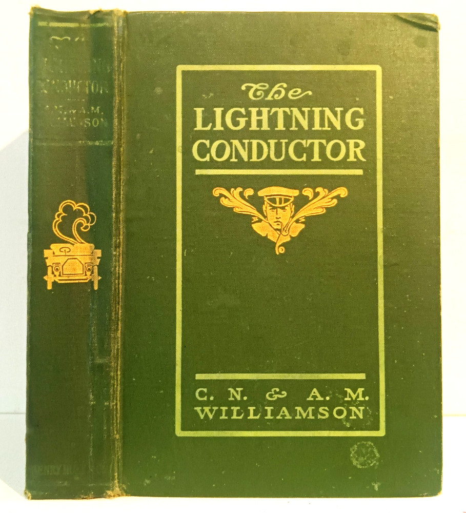 The Lightning Conductor, Adventures of a Motor-Car by C. N. & A. M. Williamson