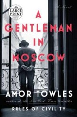 A Gentleman in Moscow: A Novel (Random House Large Print) – Paperback – GOOD