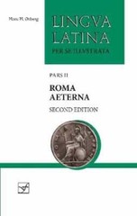 Roma Aeterna: Second Edition, with Full Color Illustrations by Hans H Ørberg